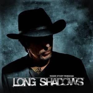  Roger Street Friedman - Long Shadows