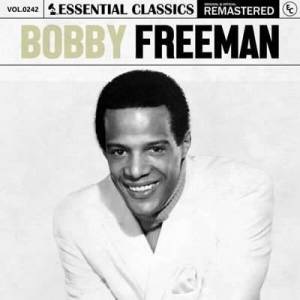  Bobby Freeman - Essential Classics, Vol. 242: Bobby Freeman [Remastered]