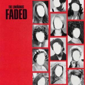  The Liminanas - Faded