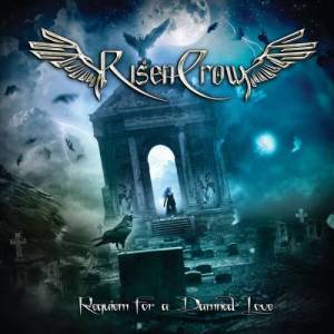  Risen Crow - Requiem For A Damned Love