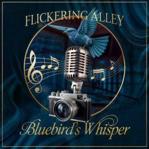  Flickering Alley - Bluebird's Whisper