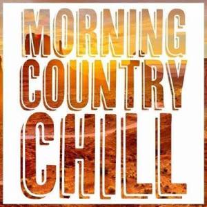  VA - Morning Country Chill