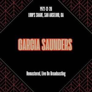  Garcia Saunders - 1972-12-28 Lion's Share, San Anselmo, Ca [Remastered, Live On Broadcasting]