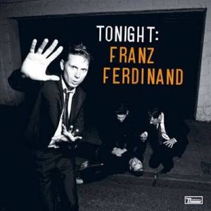  Franz Ferdinand - Tonight