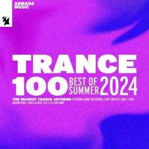  VA - Trance 100 - Best of Summer 2024