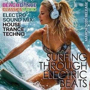  VA - Surfing Through Electric Beats
