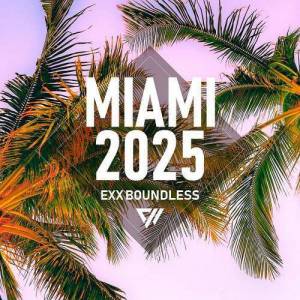  VA - Exx Boundless Miami 2025