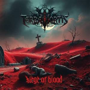  Terra Mortis - Siege Of Blood