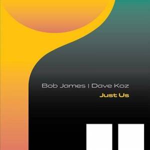  Bob James - Just Us