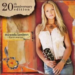  Miranda Lambert - Kerosene