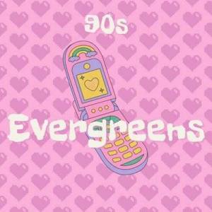  VA - 90s Evergreens