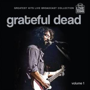  Grateful Dead - Greatest Hits Live Broadcast Collection