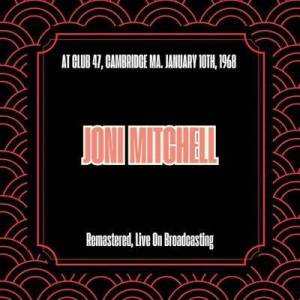  Joni Mitchell - At Club 47 Cambridge Ma. January 10th 1968 [Remastered Live On Broadcasting]