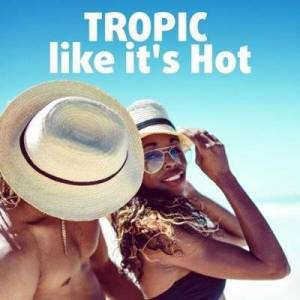  VA - Tropic like it's Hot
