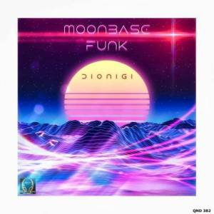  Dionigi - Moon Base Funk