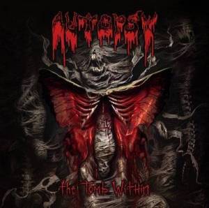  Autopsy - The Tomb Within