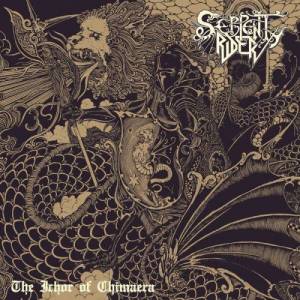  Serpent Rider - The Ichor of Chimaera