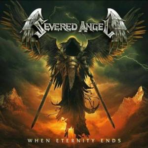  Severed Angel - When Eternity Ends