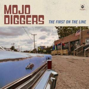  Mojo Diggers - The First on the Line