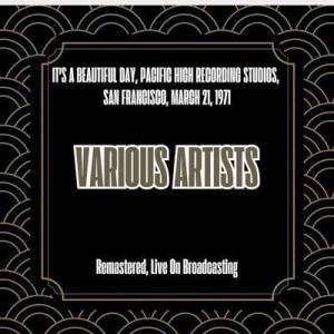  Val Fuentes - It's a Beautiful Day, Pacific High Recording Studios, San Francisco, March 21, 1971 [Remastered, Live On Broadcasting]