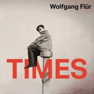  Wolfgang Flur (ex. Kraftwerk) - Times