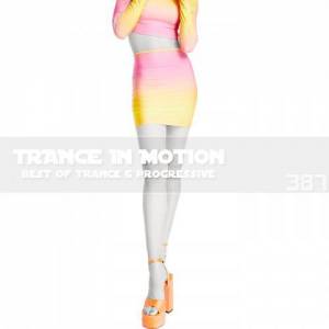  VA - Trance In Motion Vol.387