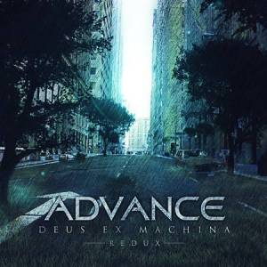  Advance - Deus Ex Machina [Redux]