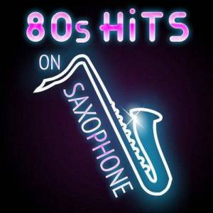  VA - 80s Hits on Saxophone