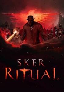 Sker Ritual: Ultimate Edition