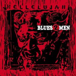  Blues2Men - Helleluyah