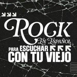  VA - Rock En Espanol Para Escuchar Con Tu Viejo