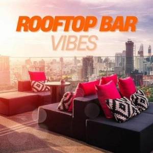  VA - Rooftop Bar Vibes