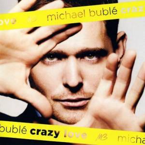  Michael Buble - Crazy Love