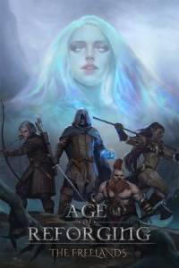 Age of Reforging:The Freelands