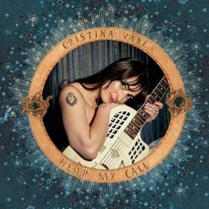  Cristina Vane - Hear My Call