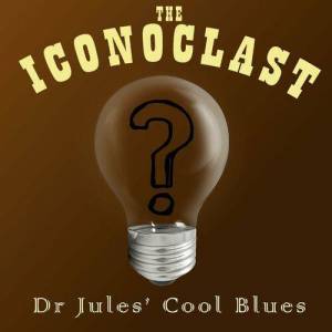  Dr. Jules' Cool Blues - The Iconoclast