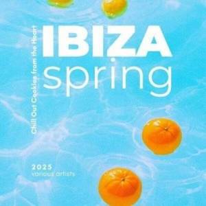  VA - Ibiza Spring 2025 [Lounge Cocktails from the Heart]