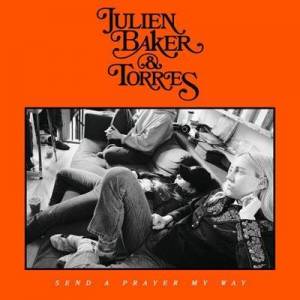  Julien Baker - Send A Prayer My Way
