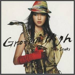  Saori Yano - Groovin' High