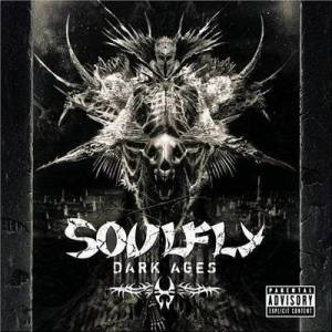  Soulfly - Dark Ages