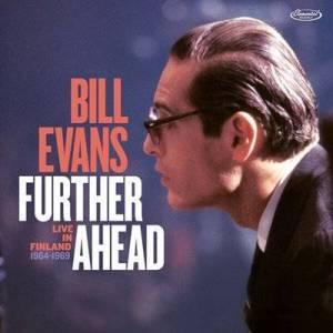 Bill Evans - Further Ahead: Live in Finland 1964-1969 [Live]