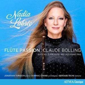  Nadia Labrie - Flute Passion : Claude Bolling - Suite No. 2 for Flute and Jazz Piano Trio