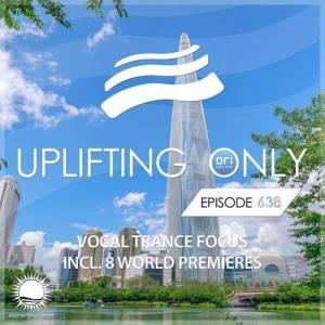  VA - Ori Uplift - Uplifting Only Episode 638