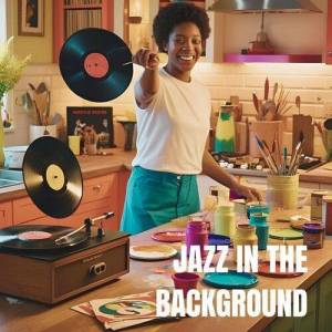  VA - JAZZ IN THE BACKGROUND (For All Moments Of The Day)