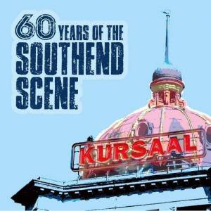  VA - 60 Years of the Southend Scene