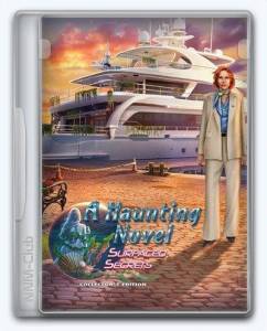 A Haunting Novel 2: Surfaced Secrets
