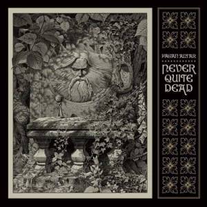  Pagan Altar - Never Quite Dead