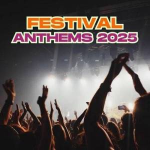  VA - Festival Anthems