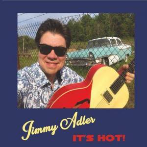  Jimmy Adler - It's Hot!