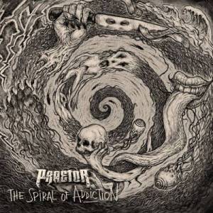  Praetor - The Spiral of Addiction